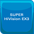 SUPER HiVision EX3